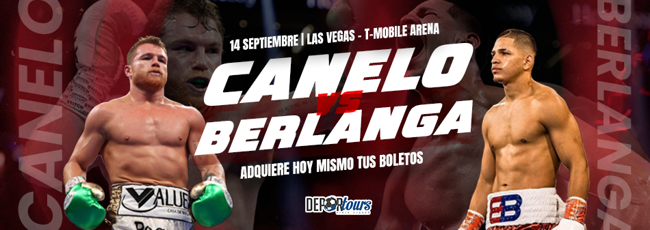 Canelo vs Berlanga DT Banner Canelo 2024 paquetes al mundial de clubes 2019 INICIO DT Banner Canelo 2024